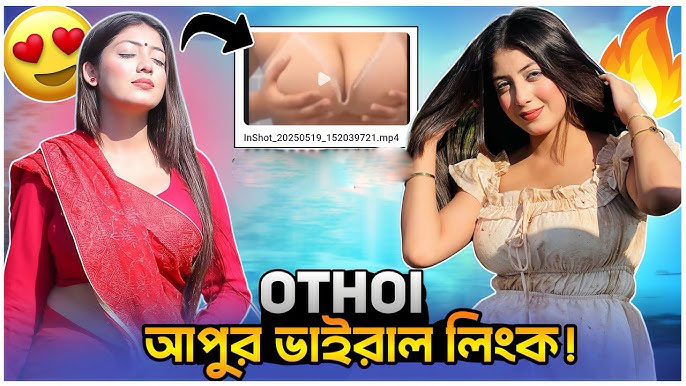 Ohi Islam Othoi Bangladeshi Tiktok Model Viral Sex Video